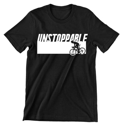 Unstoppable - funny bicycle t shirt_bicycle t shirt womens_bicycle t shirt design_bicycle day t shirt_vintage bicycle t shirt_t shirt with bicycle logo_t shirt with bicycle_bicycle t shirt_bicycle t shirt mens_bicycle t shirts funny