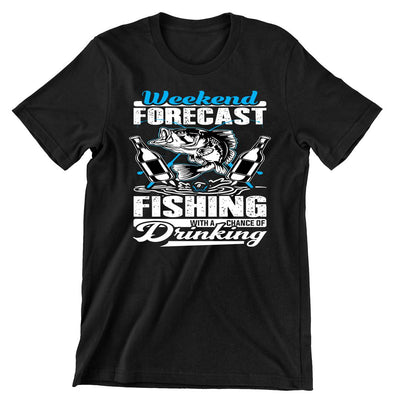 Weekend Forecast Fishing With A Chance of Drinking - funny fishing t shirts_fishing t shirts funny_funny fishing shirts for men_funny fishing tee shirts_funny womens fishing shirts_funny bass fishing shirts_funny fishing shirts for women_fishing shirts funny_funny fishing shirts_fishing t shirts
