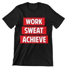 Work Sweat Achieve- t shirts with motivational quotes_motivational quotes for t shirts_inspirational t shirts for teachers_motivational t shirts for teachers_inspirational teacher t shirts_cheap motivational t shirts_funny motivational t shirts_best motivational t shirts